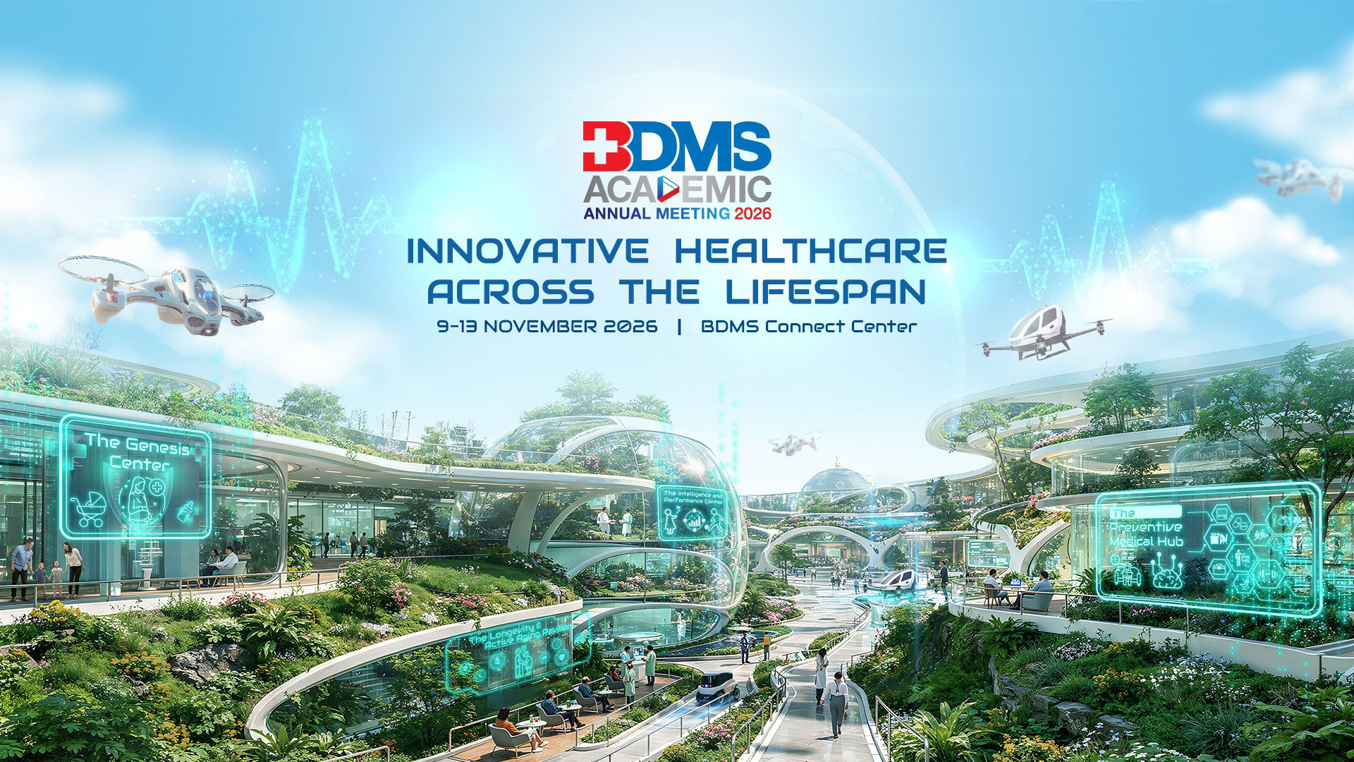 BDMS Academic Annual Meeting 2026 — Innovative Healthcare Across the Lifespan · 9–13 November 2026, BDMS Connect Center