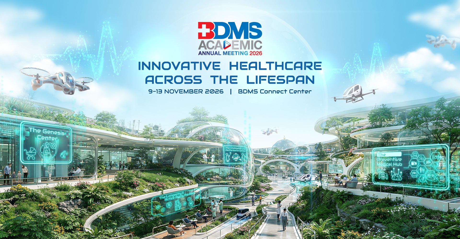 BDMS Academic Annual Meeting 2026 — Innovative Healthcare Across the Lifespan · 9–13 November 2026, BDMS Connect Center